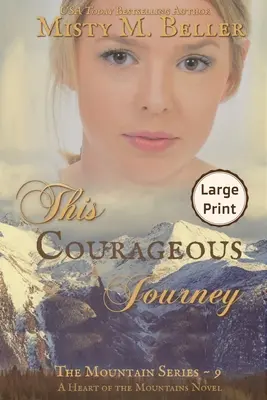 Este valiente viaje - This Courageous Journey