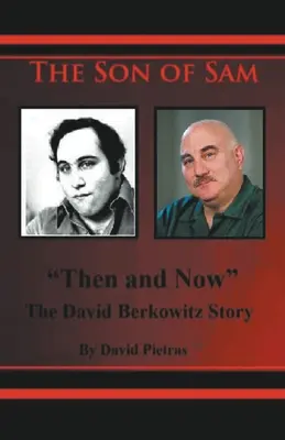 El hijo de Sam antes y ahora La historia de David Berkowitz - The Son of Sam Then and Now The David Berkowitz Story