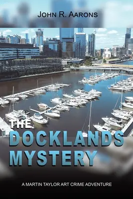 El misterio de los Docklands - The Docklands Mystery