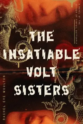 Las insaciables hermanas Volt - The Insatiable Volt Sisters