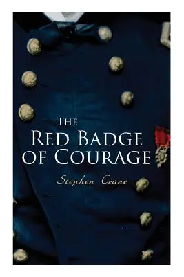 La roja insignia del valor - The Red Badge of Courage