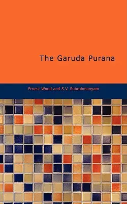 El Garuda Purana - The Garuda Purana