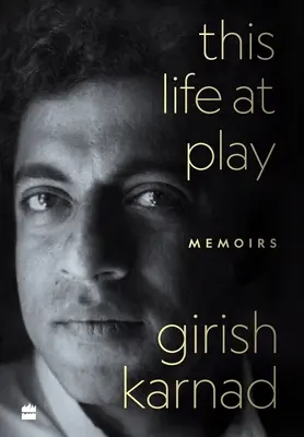 Esta vida en juego: Memorias - This Life At Play: Memoirs