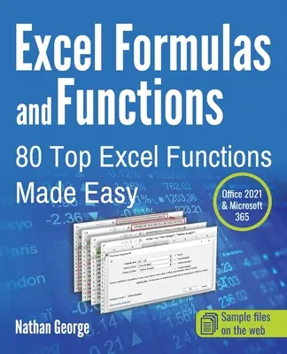 Fórmulas y funciones de Excel: Las 80 mejores funciones de Excel - Excel Formulas and Functions: 80 Top Excel Functions Made Easy