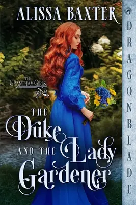 El duque y la jardinera - The Duke and the Lady Gardener