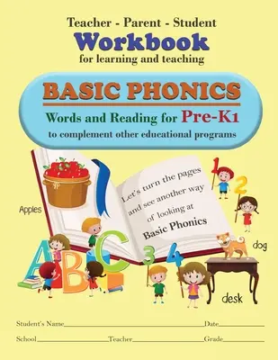 Cuaderno de trabajo profesor-padres-alumnos para aprender y enseñar fonética básica - Teacher-Parent-Student Workbook for Learning and Teaching Basic Phonics