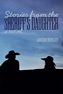 Historias de la hija del sheriff - Stories from the Sheriff's Daughter