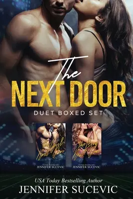 El dúo de al lado: Una Colección de Romance Deportivo de Enemigos a Amantes para Nuevos Adultos - The Next Door Duet: An Enemies-to-Lovers New Adult Sports Romance Collection