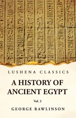 Historia del Antiguo Egipto Vol 2 - History of Ancient Egypt Vol 2