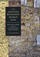 El mapamundi budista japonés: Visión religiosa e imaginación cartográfica - The Japanese Buddhist World Map: Religious Vision and the Cartographic Imagination