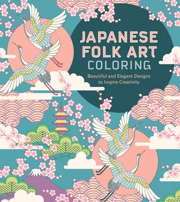 Libro para colorear de arte popular japonés - Japanese Folk Art Coloring Book