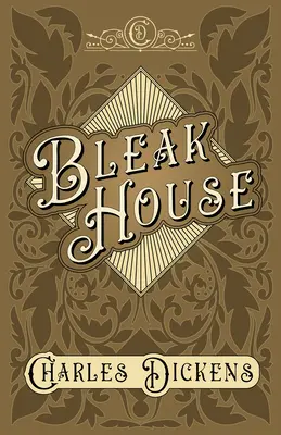 El misterio de Edwin Drood: Con apreciaciones y críticas Por G. K. Chesterton - Bleak House: With Appreciations and Criticisms By G. K. Chesterton