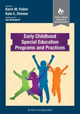 Programas y prácticas de educación especial infantil - Early Childhood Special Education Programs and Practices