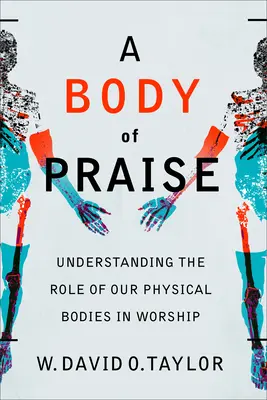 Cuerpo de alabanza - Body of Praise