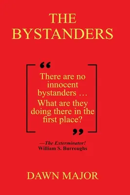 Los espectadores - The Bystanders