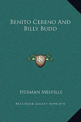 Benito Cereno y Billy Budd - Benito Cereno And Billy Budd