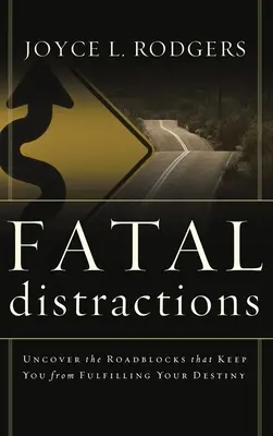 Distracciones fatales - Fatal Distractions