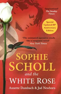 Sophie Scholl y la Rosa Blanca - Sophie Scholl and the White Rose