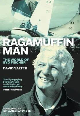 Ragamuffin Man: El mundo de Syd Fischer - Ragamuffin Man: The World of Syd Fischer