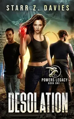 Desolación: Una novela distópica postapocalíptica - Desolation: A Post-Apocalyptic Dystopian Novel