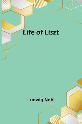 Vida de Liszt - Life of Liszt