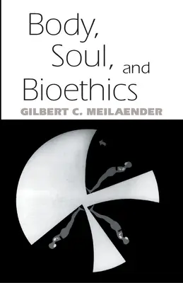 Cuerpo, alma y bioética - Body, Soul, and Bioethics