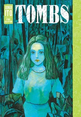 Tumbas: Colección de cuentos de Junji Ito - Tombs: Junji Ito Story Collection