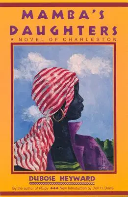 Las hijas de Mamba: Una novela de Charleston - Mamba's Daughters: A Novel of Charleston