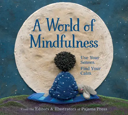 Un mundo de atención plena - A World of Mindfulness