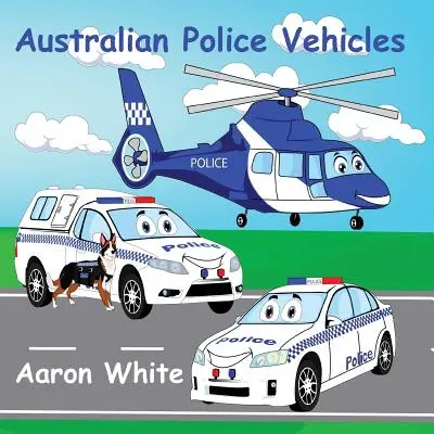 Vehículos de la policía australiana - Australian Police Vehicles