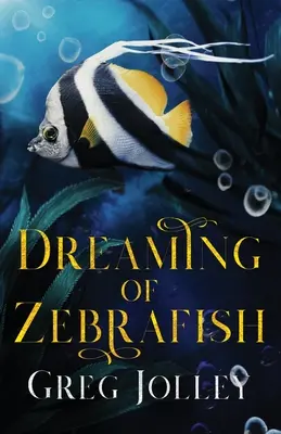 Soñando con peces cebra - Dreaming of Zebrafish