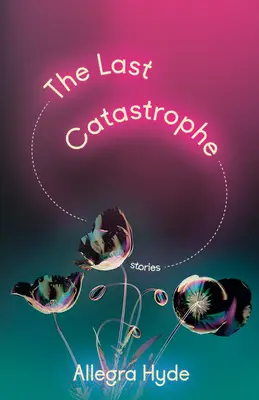 La última catástrofe: Historias - The Last Catastrophe: Stories