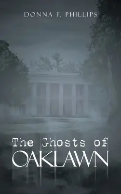 Los fantasmas de Oaklawn - The Ghosts of Oaklawn