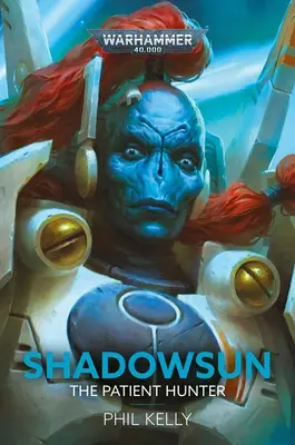 Shadowsun El cazador paciente - Shadowsun: The Patient Hunter