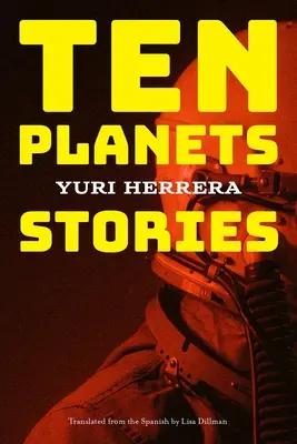 Diez Planetas: Historias - Ten Planets: Stories