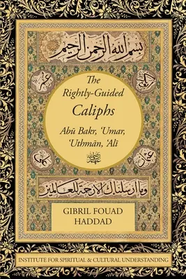 Los califas rectamente guiados - The Rightly-Guided Caliphs