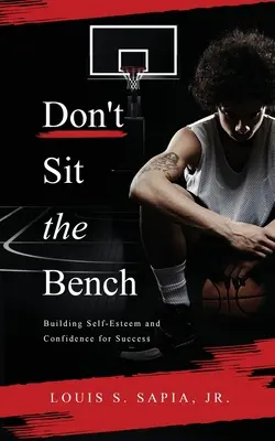 No te sientes en el banquillo - Don't Sit the Bench