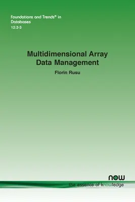 Gestión de datos de matrices multidimensionales - Multidimensional Array Data Management