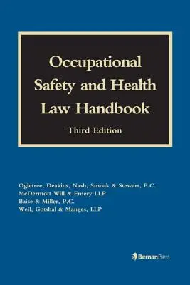 Manual de seguridad y salud en el trabajo - Occupational Safety and Health Law Handbook