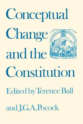 El cambio conceptual y la Constitución - Conceptual Change and the Constitution