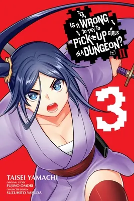 ¿Está mal intentar ligar en una mazmorra? II, Vol. 3 (Manga) - Is It Wrong to Try to Pick Up Girls in a Dungeon? II, Vol. 3 (Manga)