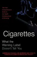 Cigarrillos: Lo que no dice la etiqueta de advertencia - Cigarettes: What the Warning Label Doesn