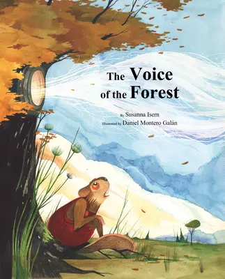 La Voz del Bosque - The Voice of the Forest