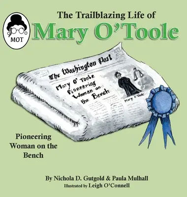 La vida pionera de Mary O'Toole: Una mujer pionera en el banquillo - The Trailblazing Life of Mary O'Toole: A Pioneering Woman on the Bench