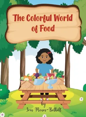 El colorido mundo de los alimentos - The Colorful World of Foods