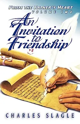 Invitación a la amistad: Desde el corazón del Padre - An Invitation to Friendship: From the Father's Heart