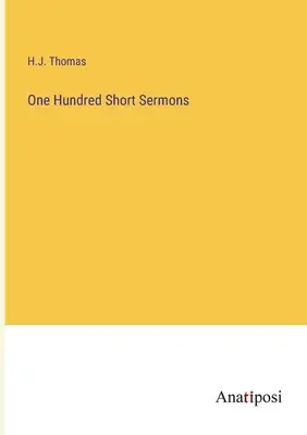 Cien sermones breves - One Hundred Short Sermons