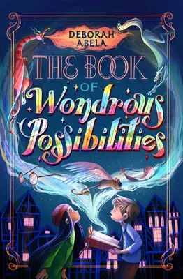 El libro de las maravillosas posibilidades - The Book of Wondrous Possibilities