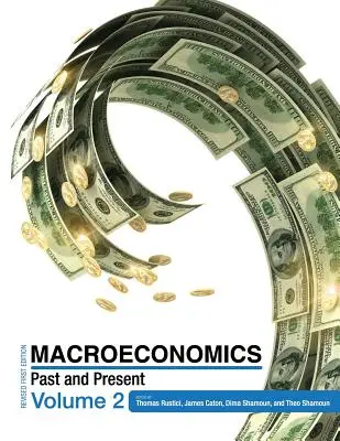 Macroeconomía: Pasado y Presente Volumen 2 - Macroeconomics: Past and Present Volume 2