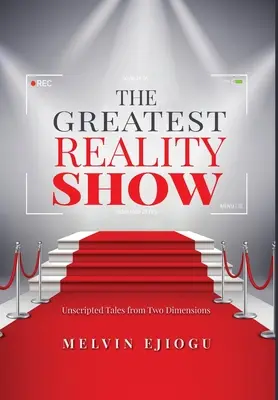 El mayor reality show: Historias sin guión desde dos dimensiones - The Greatest Reality Show: Unscripted Tales from Two Dimensions